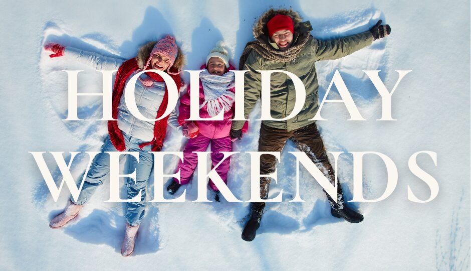 HolidayWeekendsFamilyTrip
